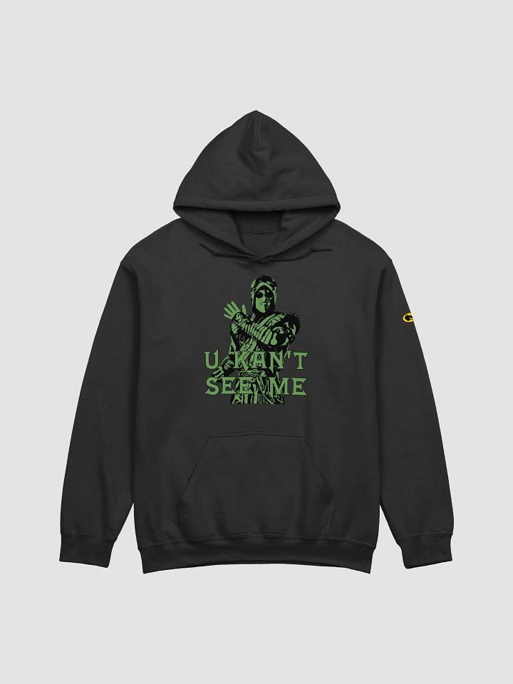 U Kan't See Me Hoodie product image (1)
