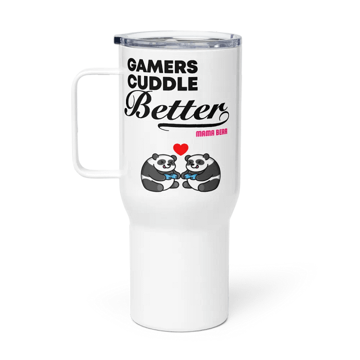 Gamers Cuddle Better Tumbler with Handle product image (1)