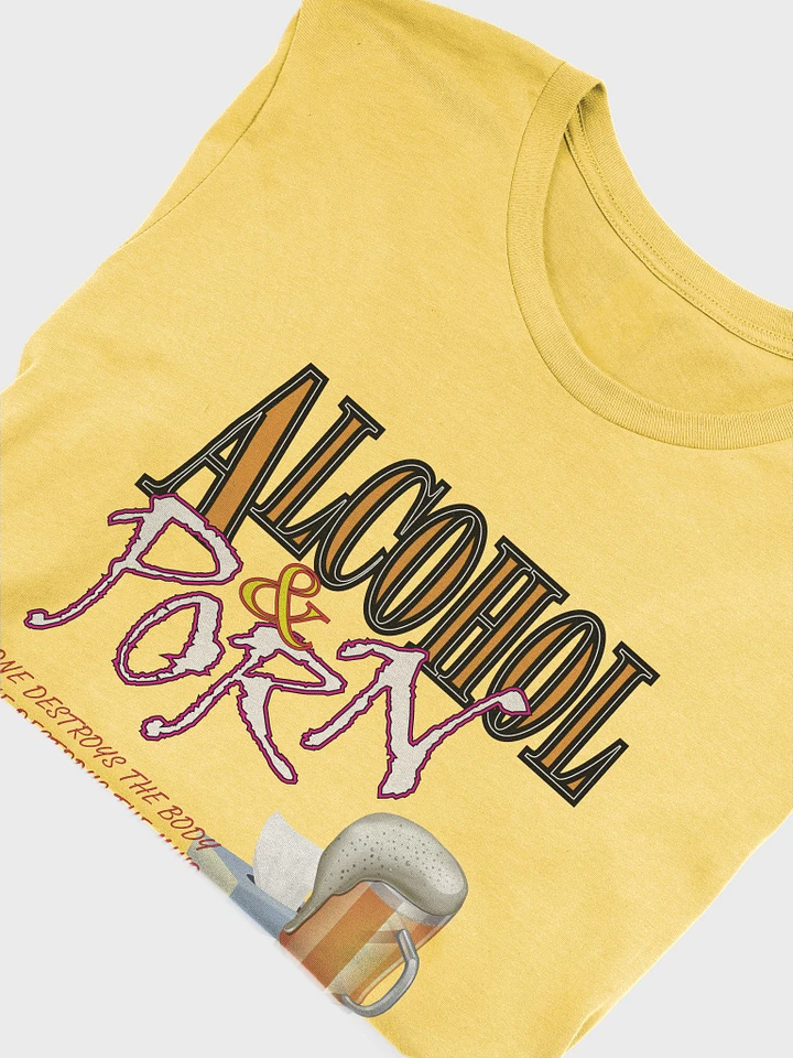 Alcohol & Porn - Bella+Canvas Supersoft T-Shirt product image (1)