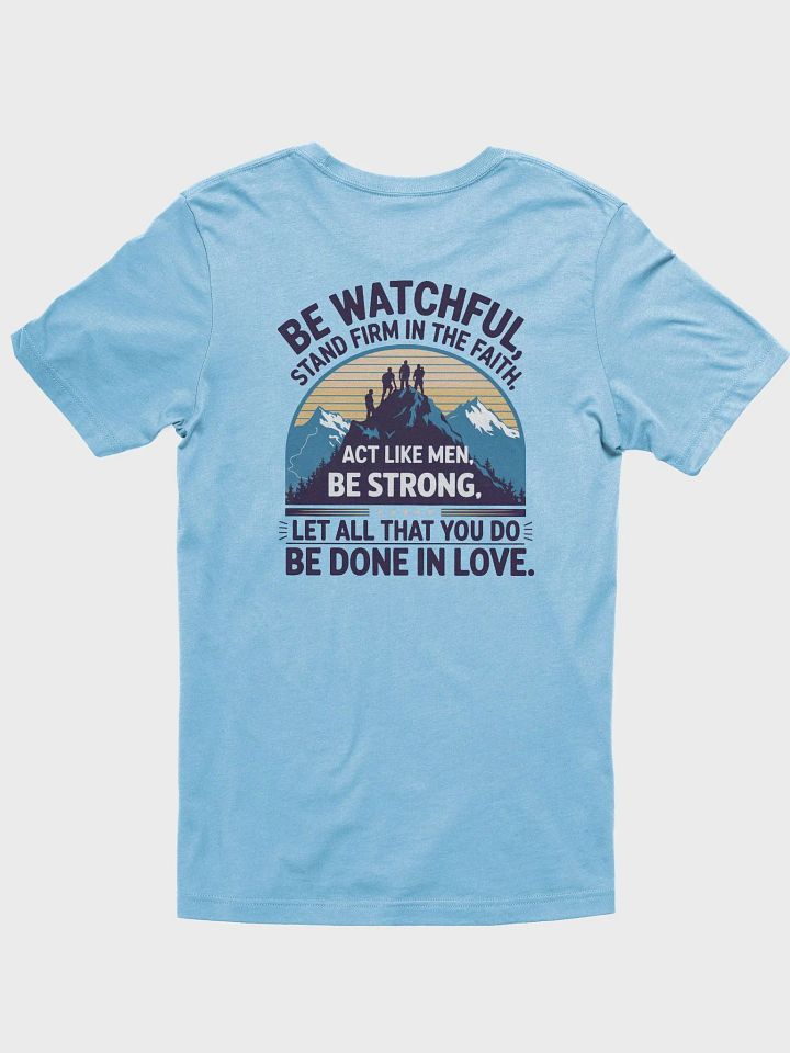1 Corinthians 16:13-14 T-Shirt product image (1)
