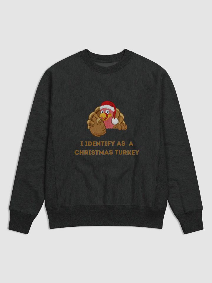 I Identify as a Christmas Turkey Sweatshirt product image (1)