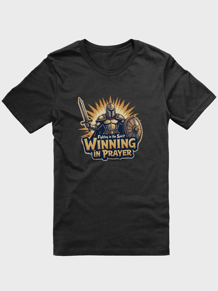 Winning in Prayer: Fighting in the Spirit T-Shirt product image (3)