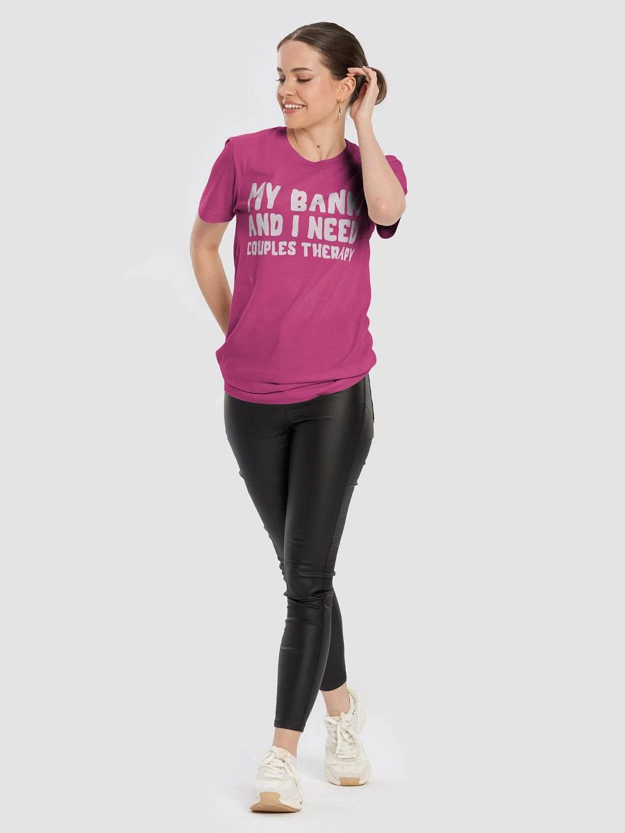 My Bank And I Need Couples Therapy T-Shirt product image (4)