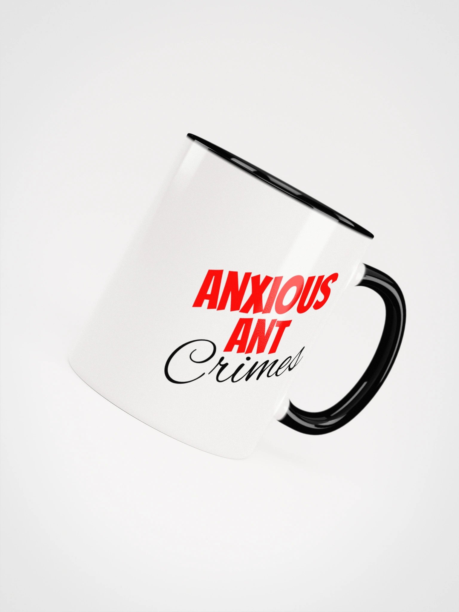 "You hate me Because you ANT me" --- Black ANT Mug product image (21)