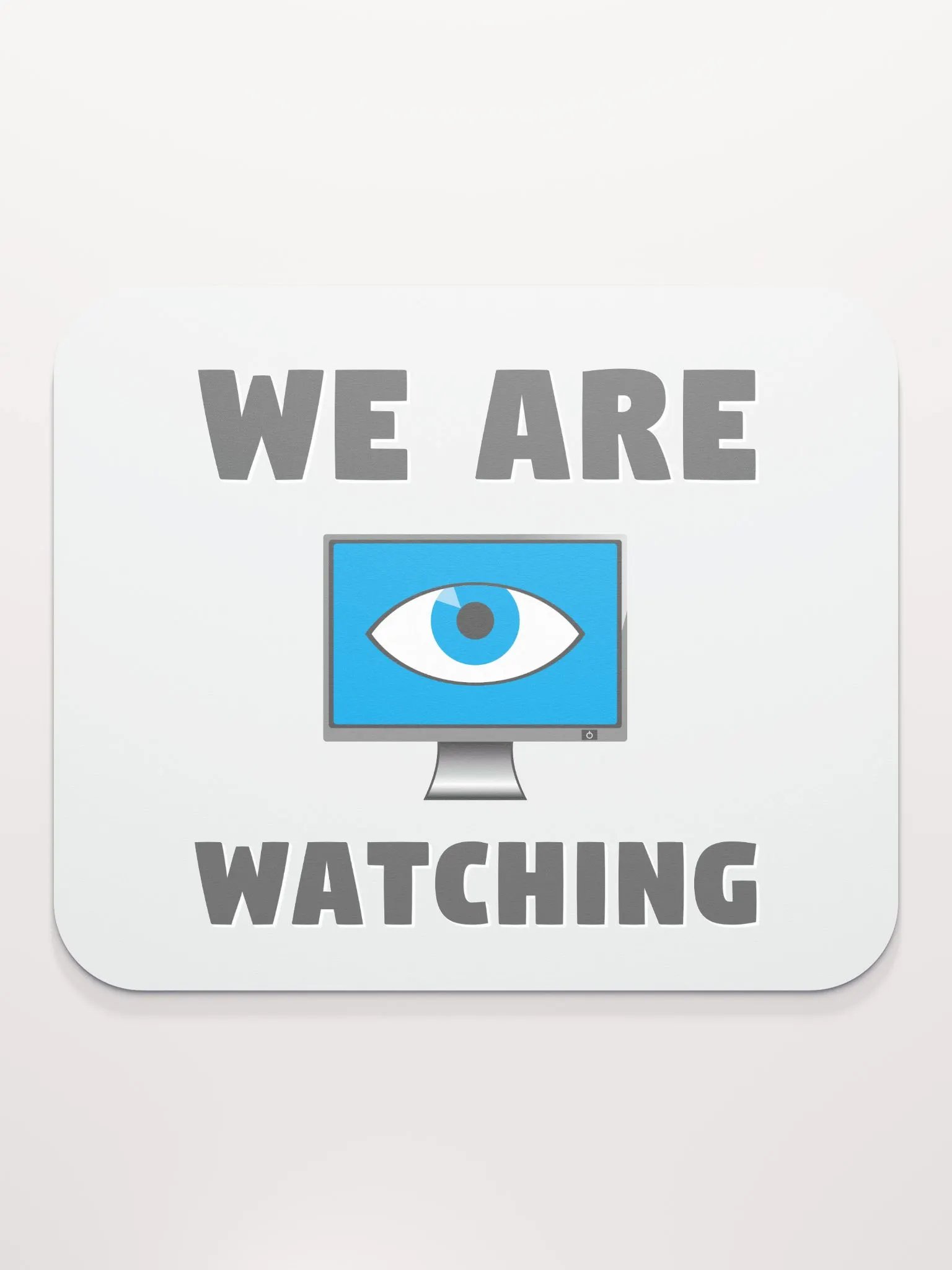 We Are Watching Mouse Pad product image (2)