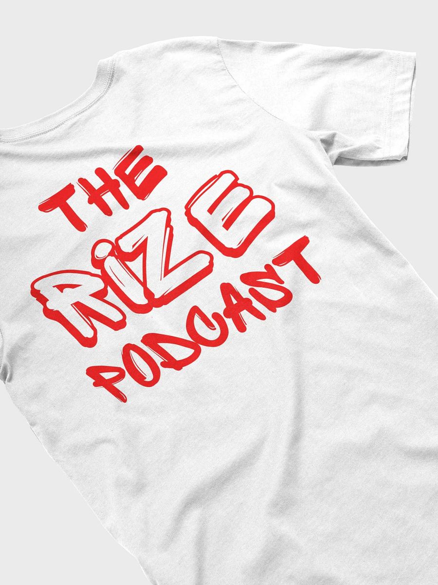 The Original Rize Podcast T-Shirt product image (4)