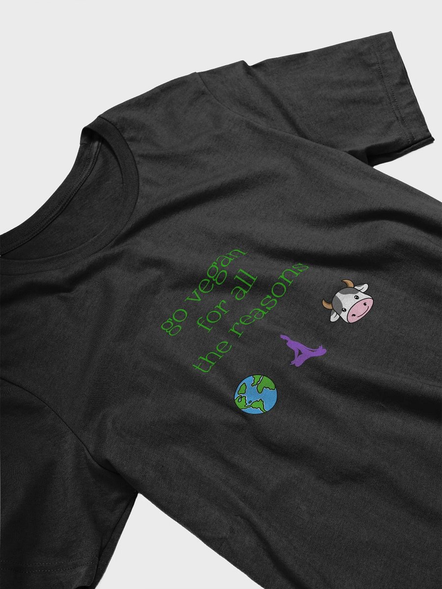 “Go Vegan for all the Reasons” Unisex Black T-Shirt product image (3)