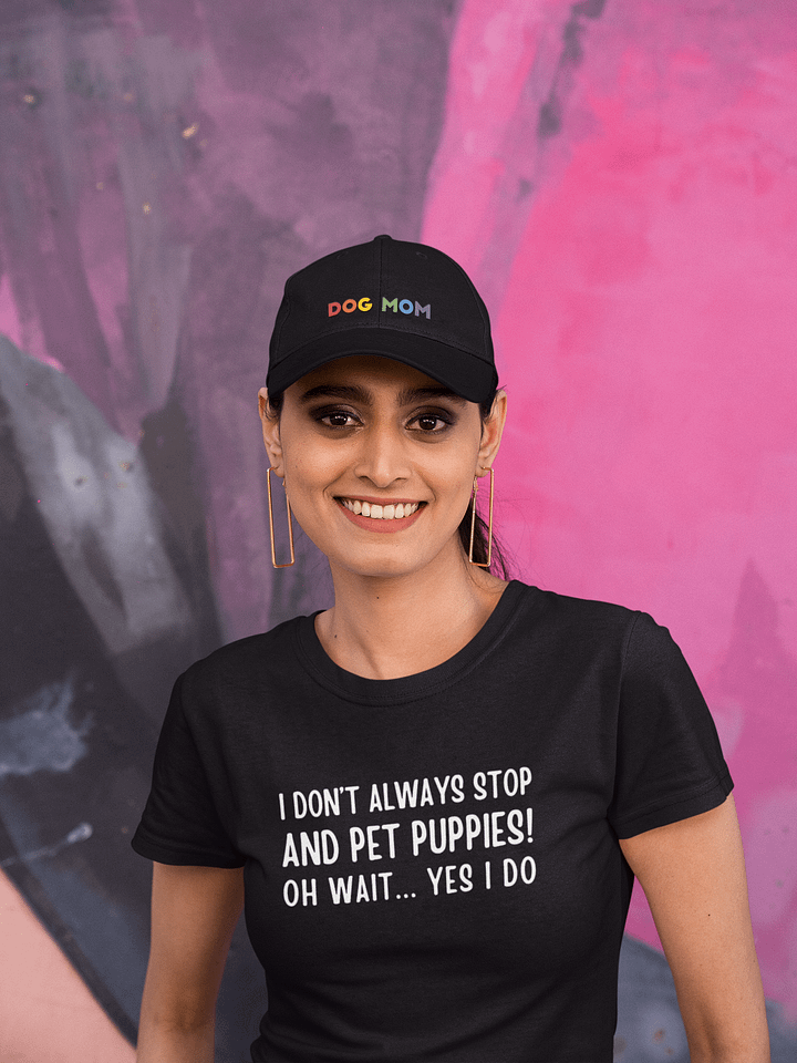 I don't always stop and pet puppies! oh wait yes I do, white print on Gildan 64000 Tee product image (1)