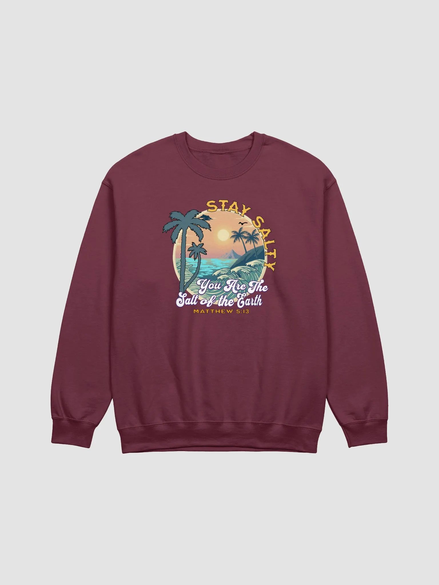 Stay Salty You Are The Salt Of The Earth Palm Trees Crewneck product image (10)