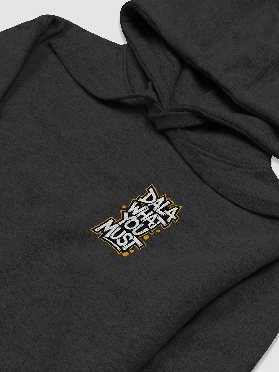 “Dala What You Must” Street-Style Cape Flats Hoodie product image (3)