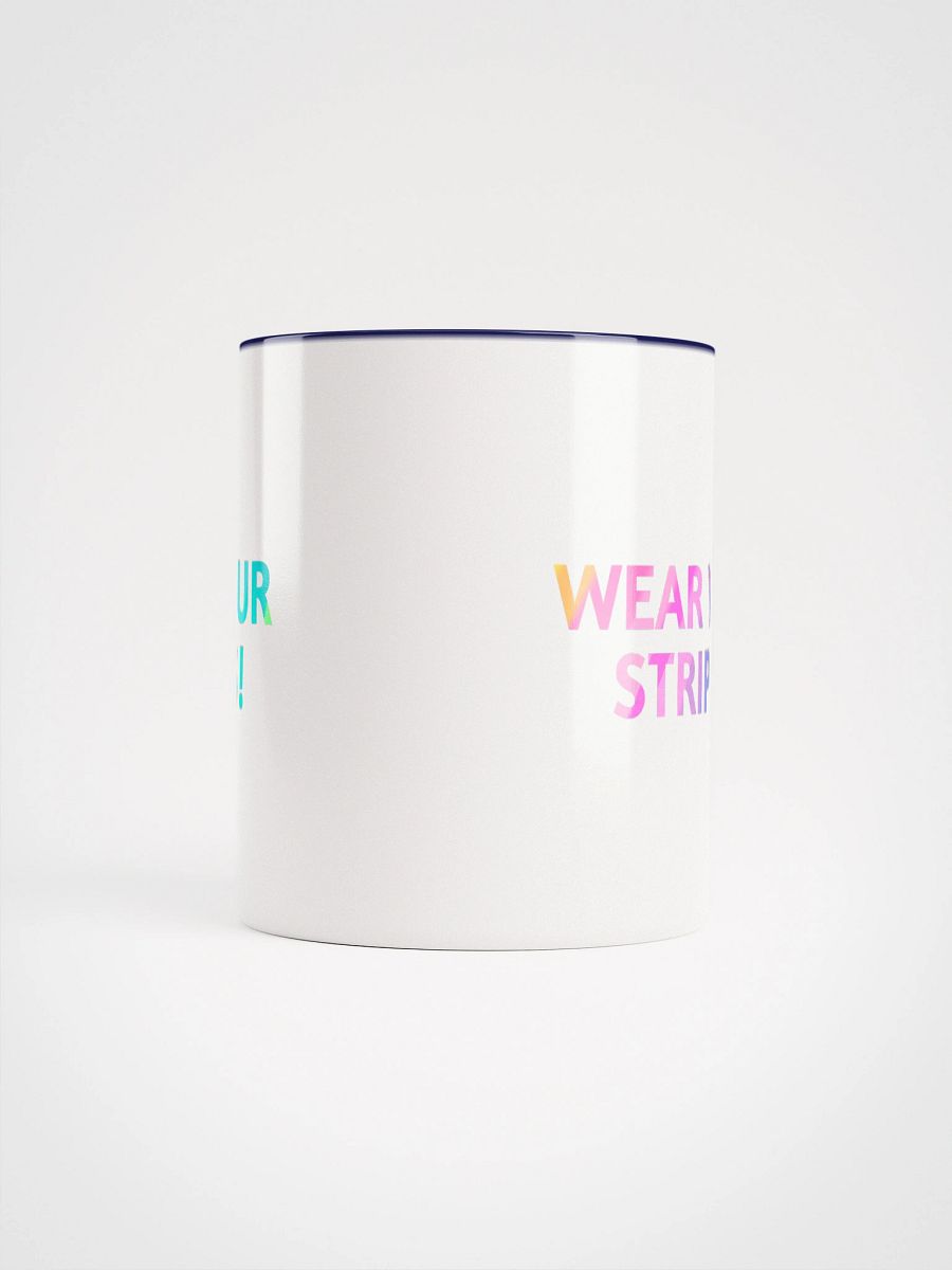Wear Your Stripes Shiny Mug product image (54)