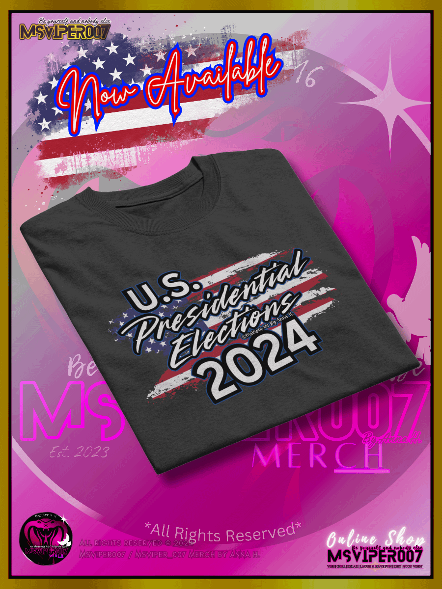 T-Shirt - MsViper007's "2024 U.S. Elections" - Patriotic T-Shirts By Anna H. product image (4)