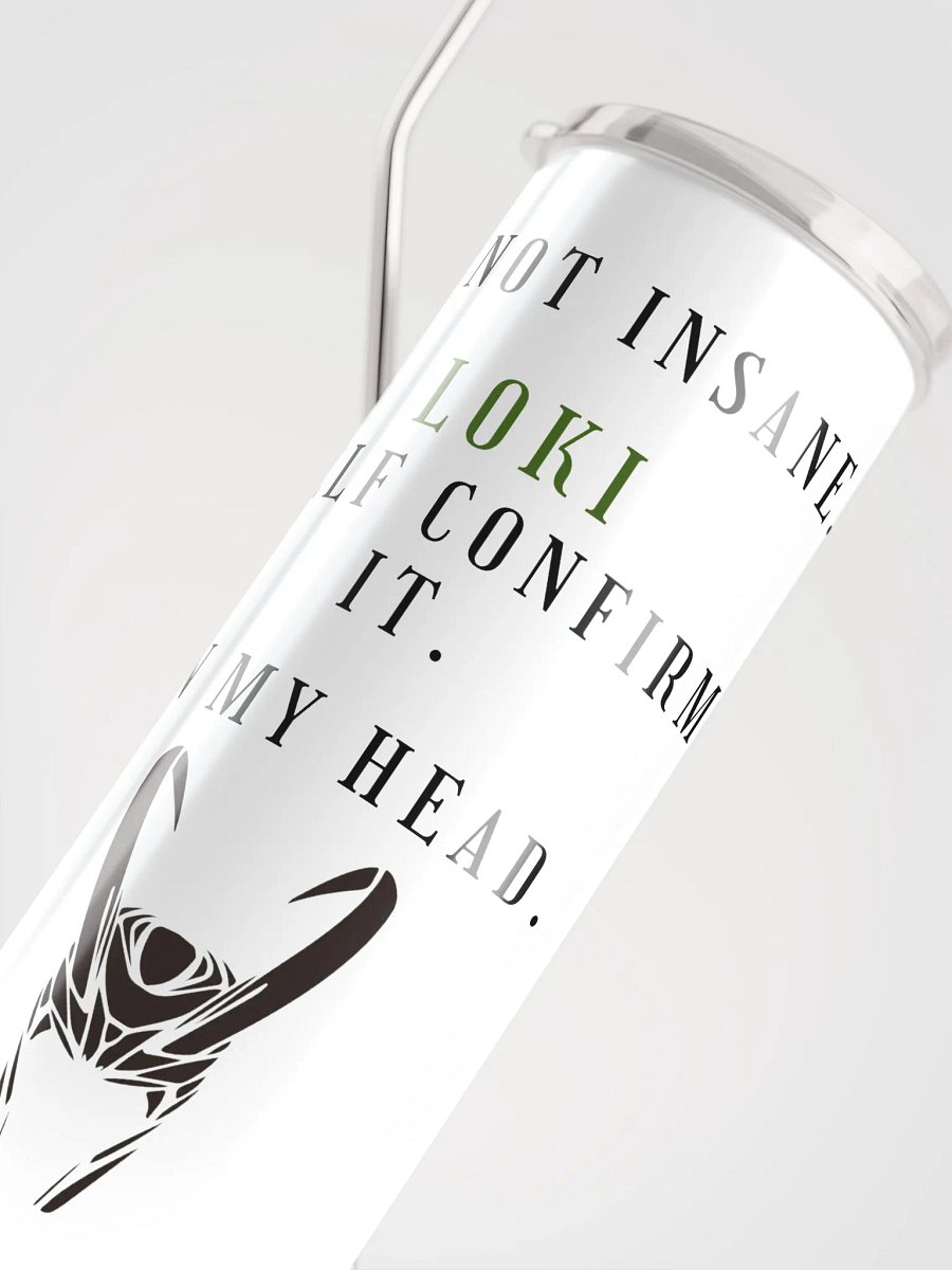 I'm not insane - Loki tumbler product image (5)