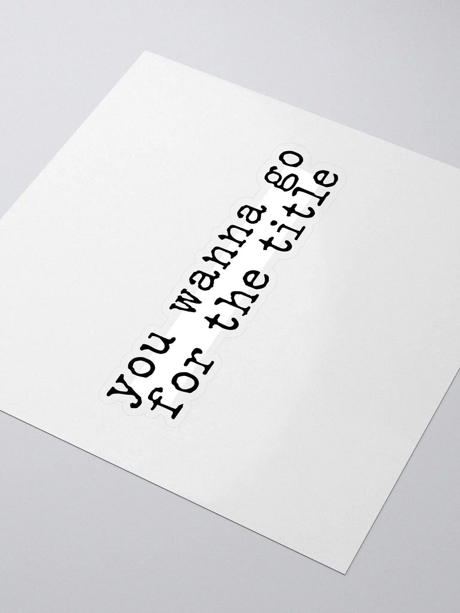 Go for the Title Buddie Quote Sticker product image (3)