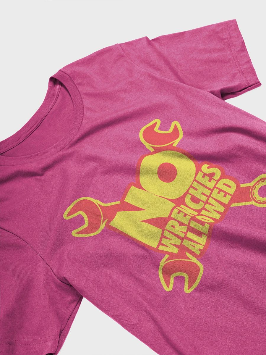 #NoWrenchesAllowed T-Shirt product image (3)