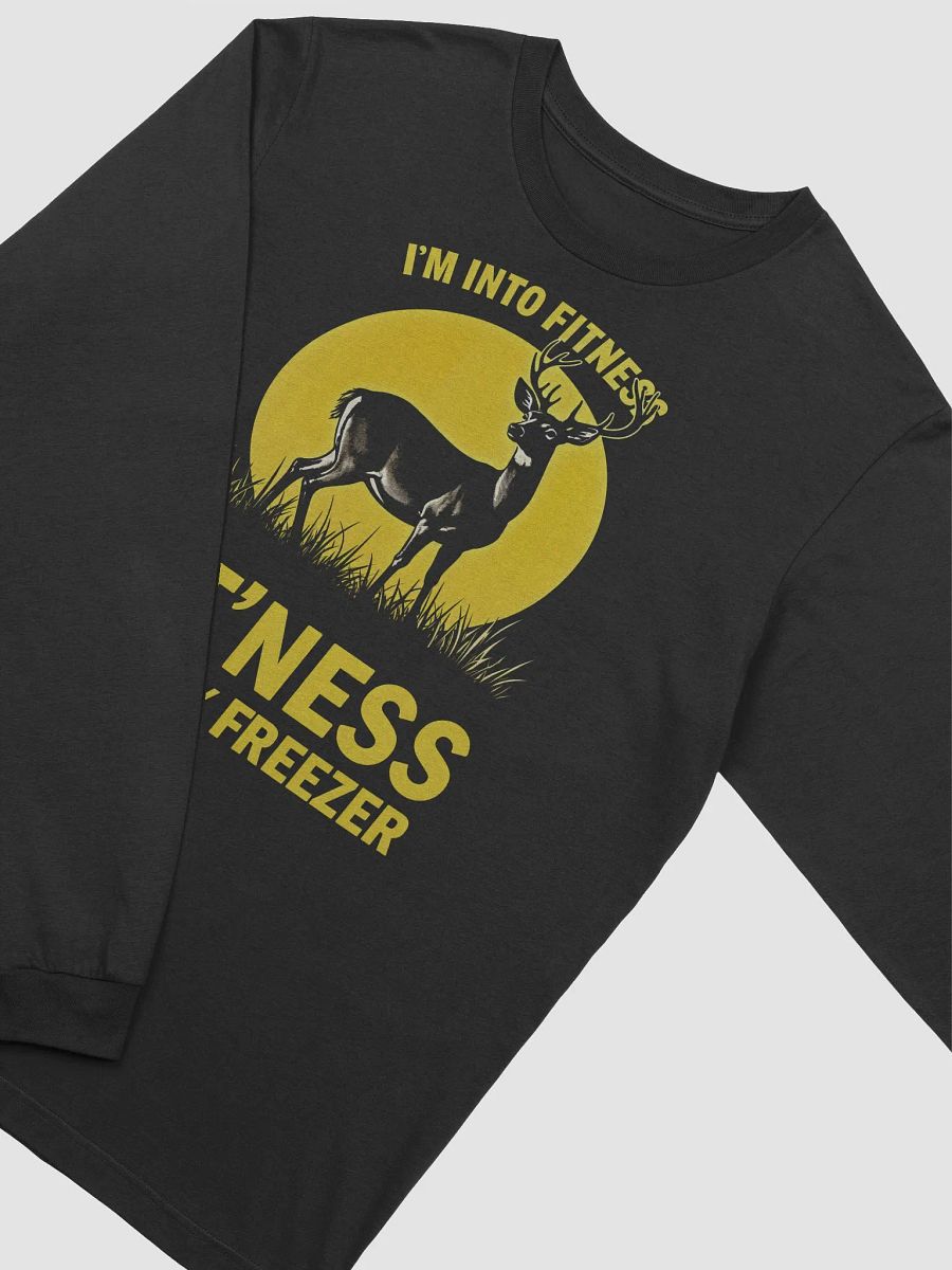 Funny I'm Into Fitness Fit'Ness Deer In My Freezer Long Sleeve Tee product image (24)