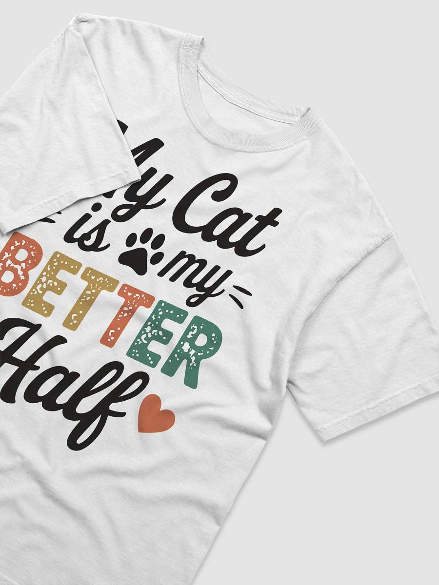 "My Cat is my BETTER Half" Heavyweight Tee - White product image (3)