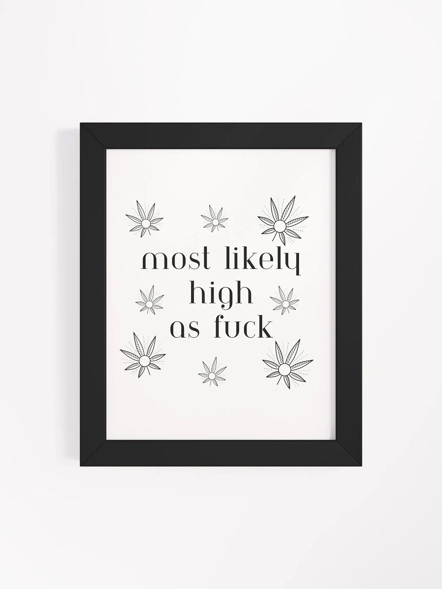 Most Likely High AF Eco-Friendly Wood Framed Poster product image (4)