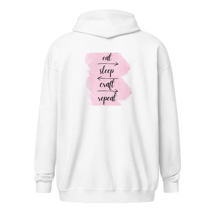 Eat, Sleep, Craft Repeat Full Zip White Hoodie product image (1)