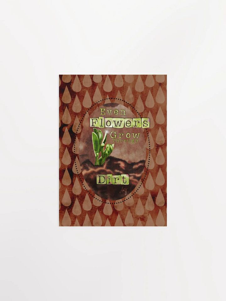 Grow Through Dirt Poster product image (4)
