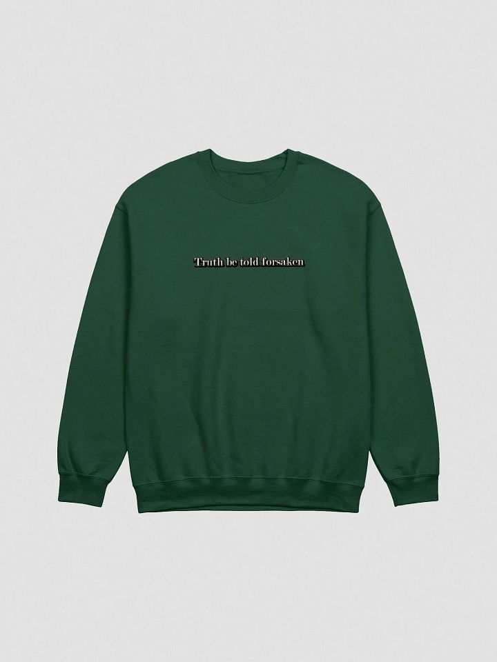 Truth be told forsaken crewneck sweatshirt product image (3)