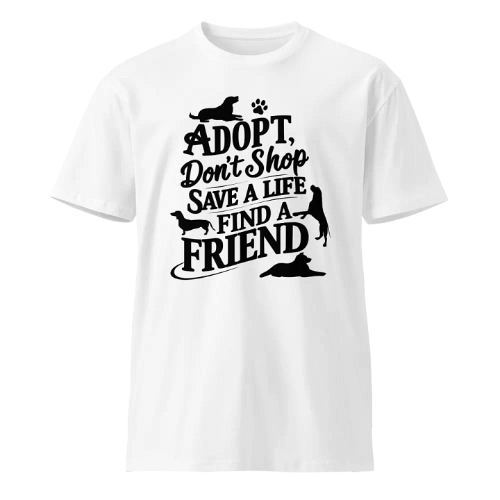 Adopt, Don't Shop: Dog Rescue T-Shirt product image (1)