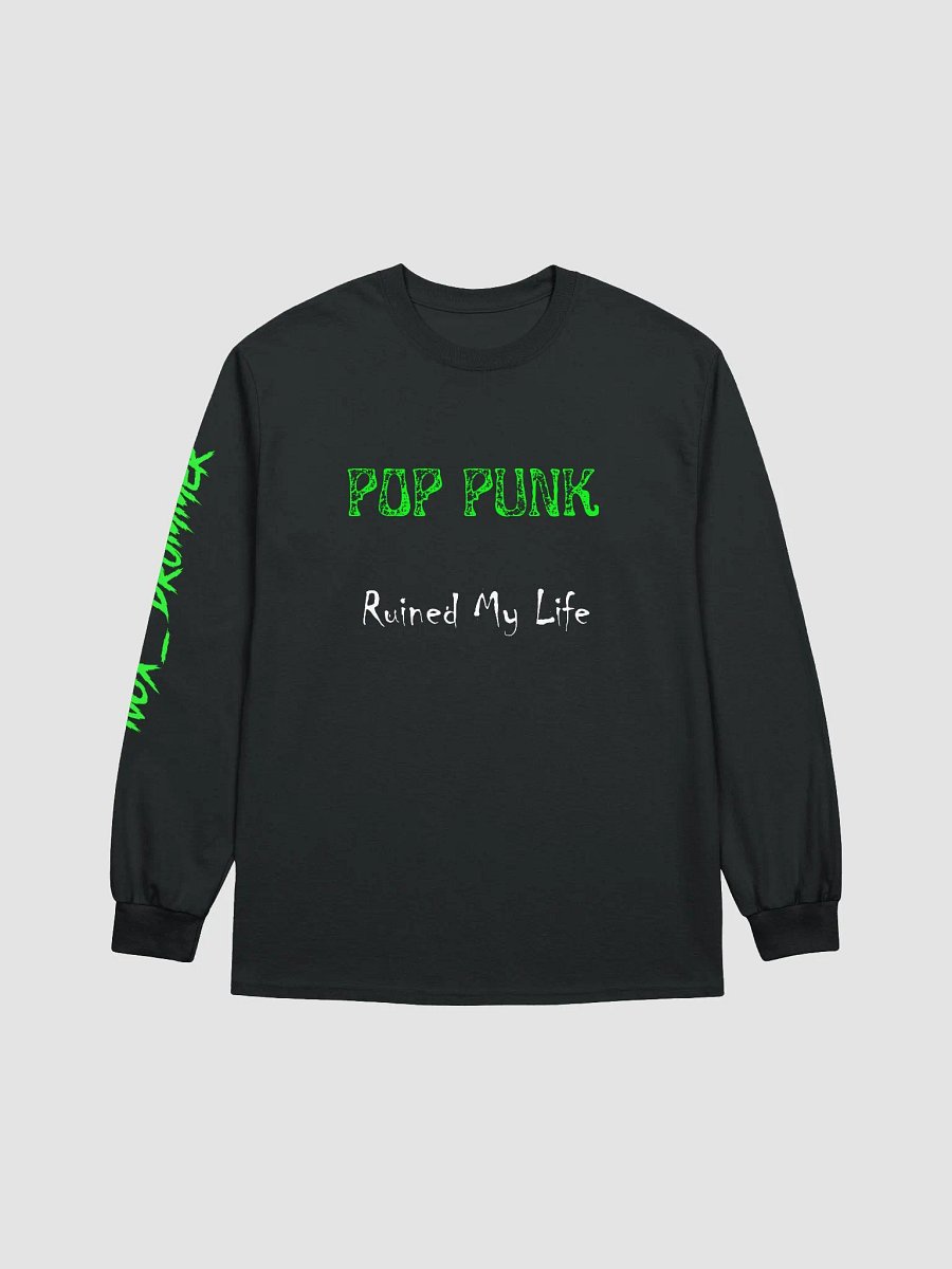 Pop Punk Ruined My Life Long Sleeve product image (1)