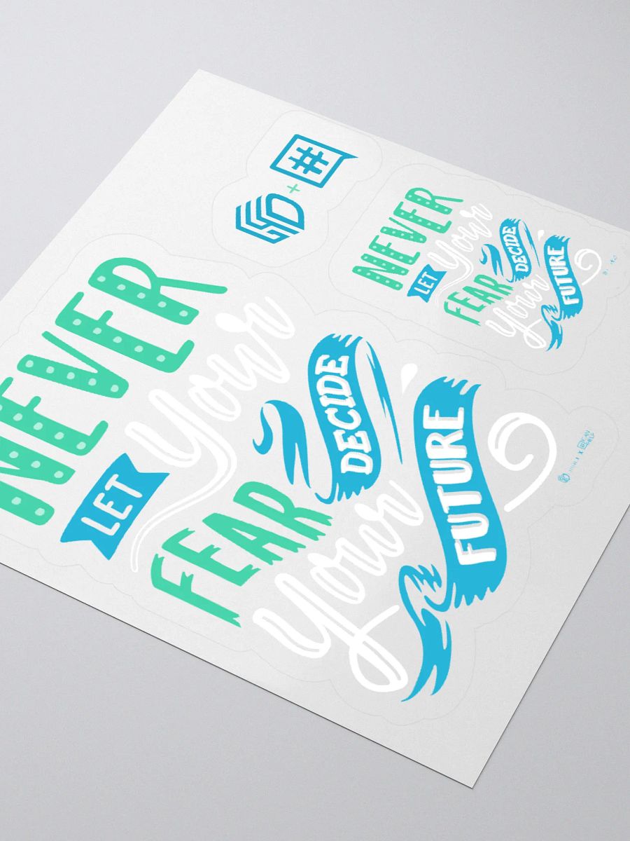 Never Let Your Fear Decide Your Future Stickers product image (9)
