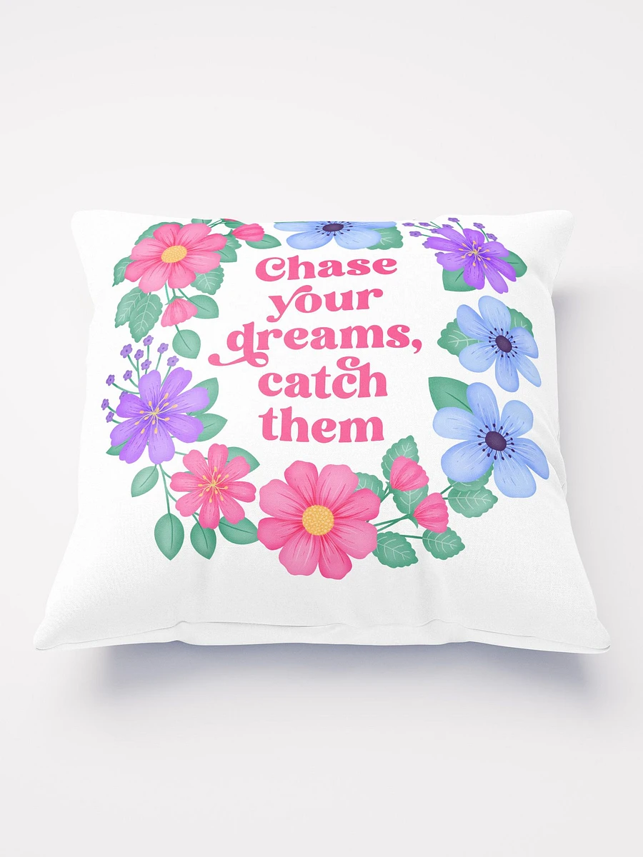 Chase your dreams catch them - Motivational Pillow White product image (2)