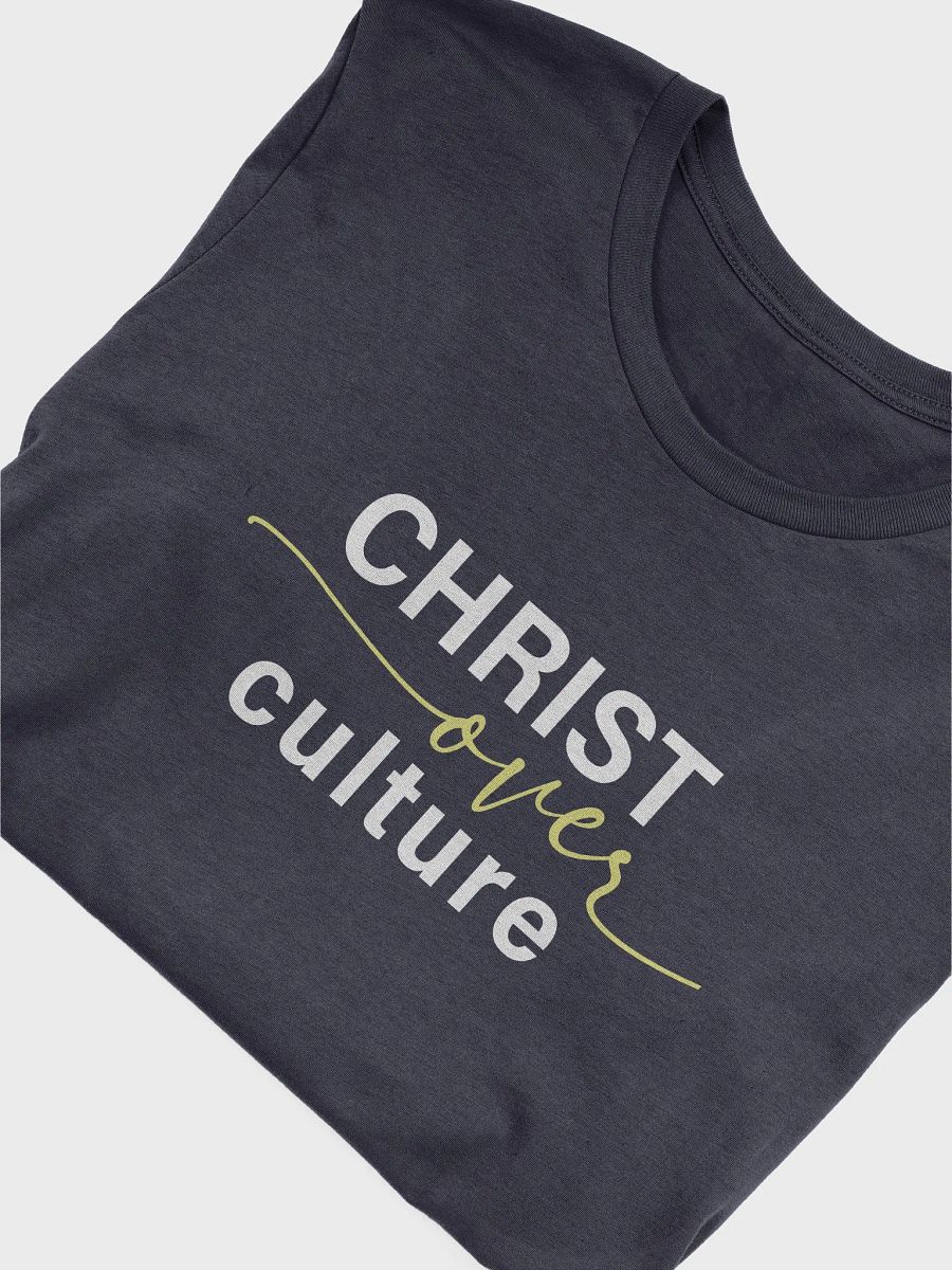 Christ Over Culture T-Shirt product image (3)
