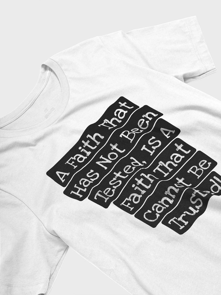 A Faith Not Tested Supersoft T-Shirt product image (4)