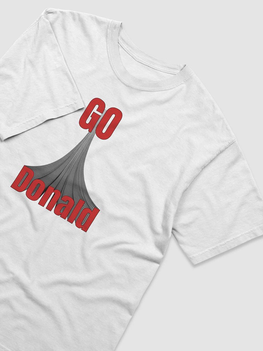 GO DONALD. Ultra-Soft Cotton Comfort Tee product image (3)
