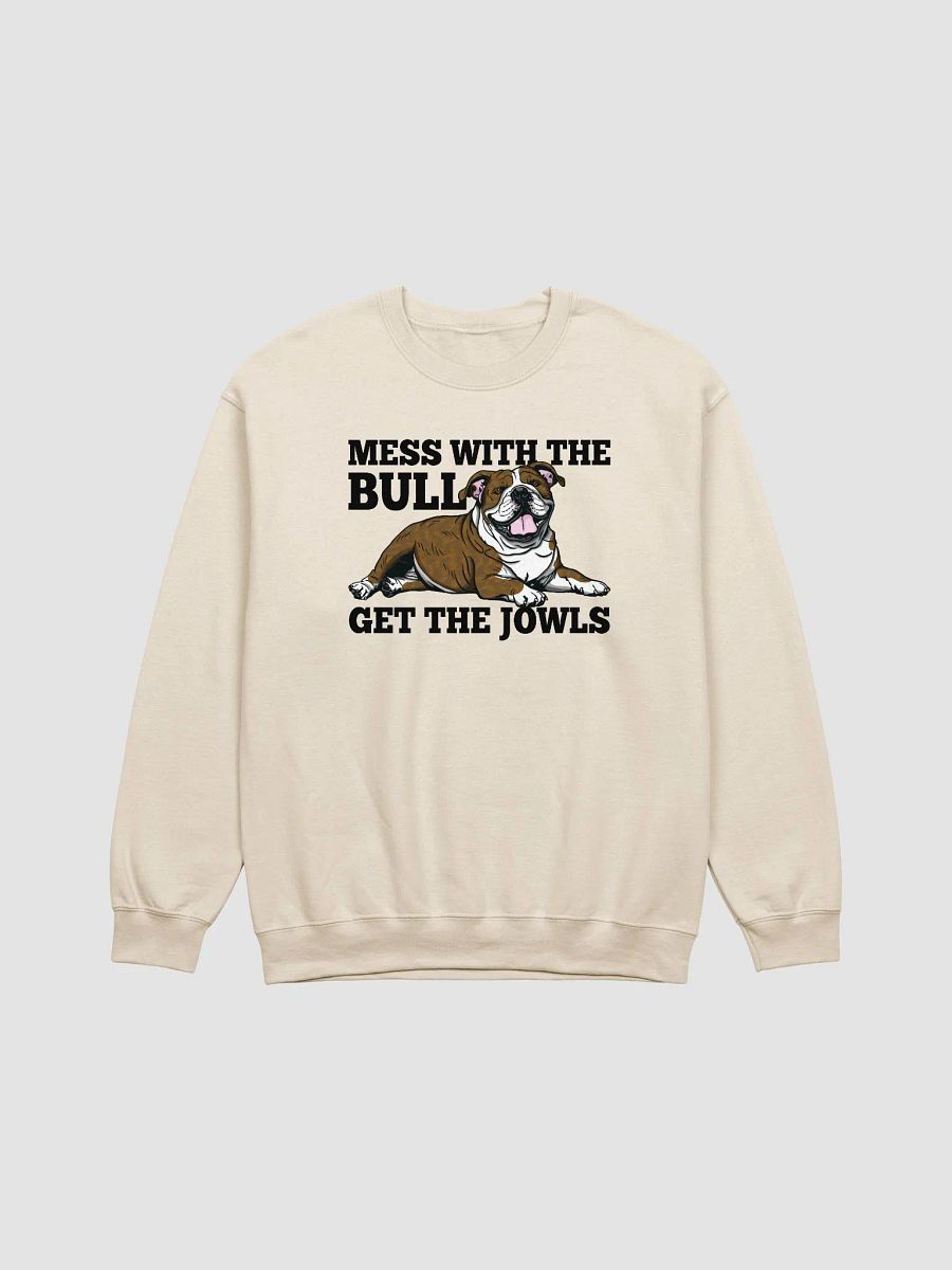 Mess with the Bull, Get the Jowls Sweatshirt of an English Bulldog(Brindle) | Funny Shirt for Bulldog Paw-rents product image (20)