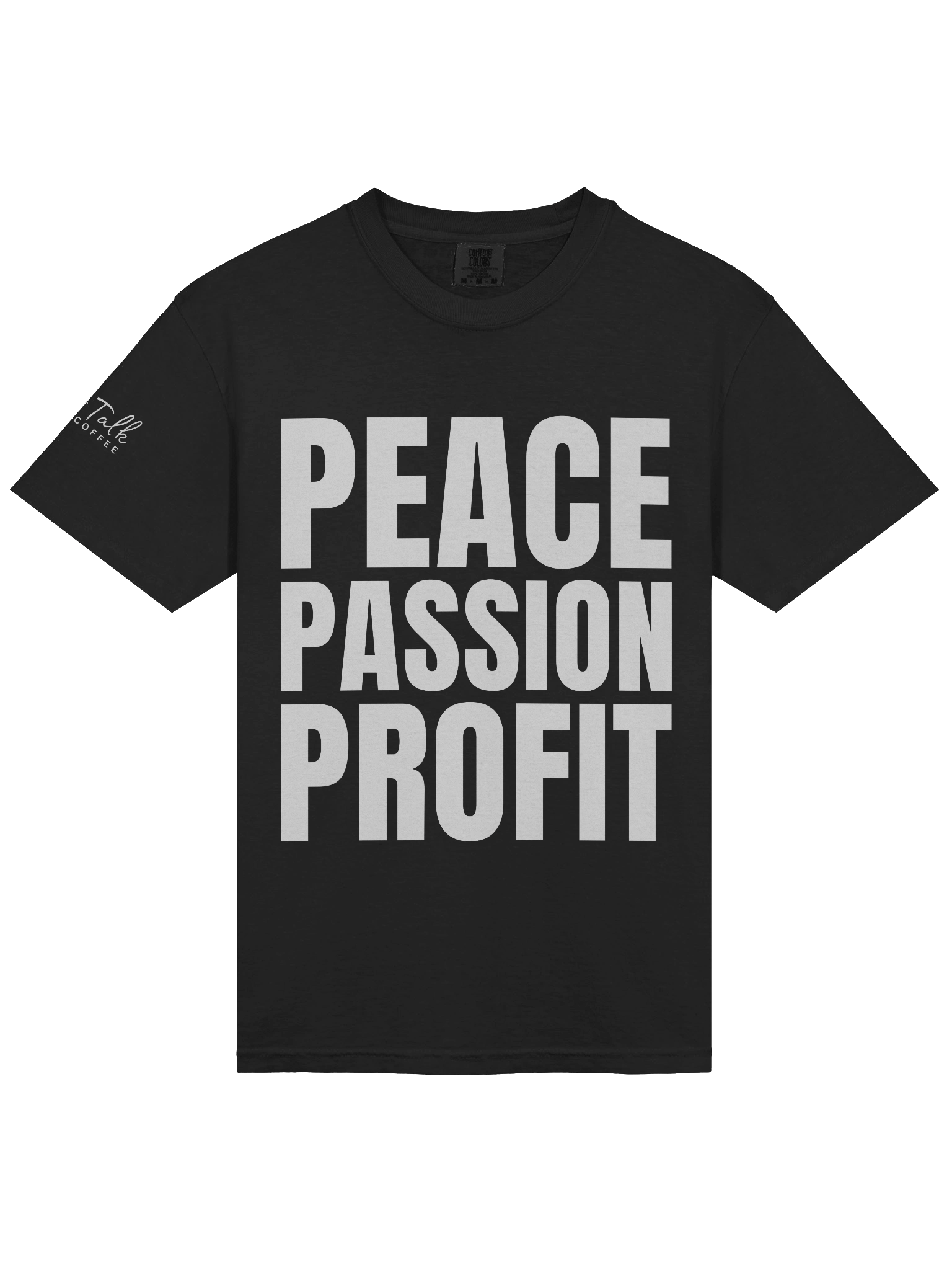 Peace, Passion, Profits T-Shirt product image (114)