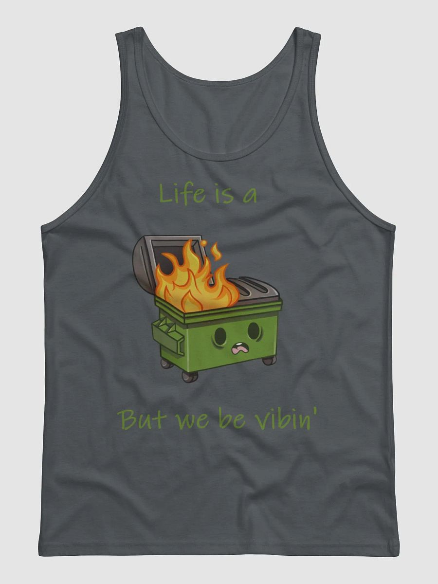 Life is a Dumpster Fire Tank Top product image (4)
