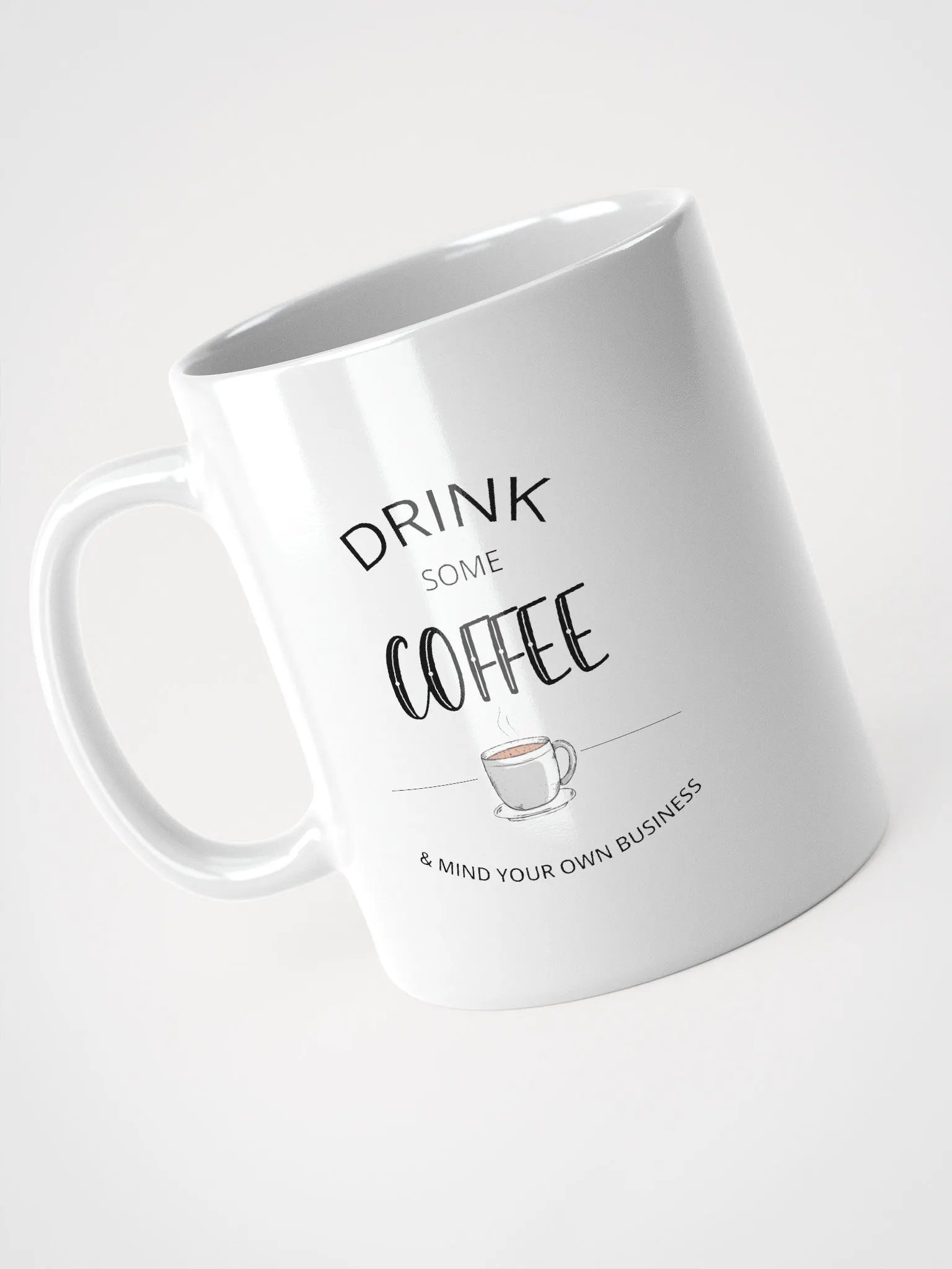 Drink Some Coffee Mug product image (3)