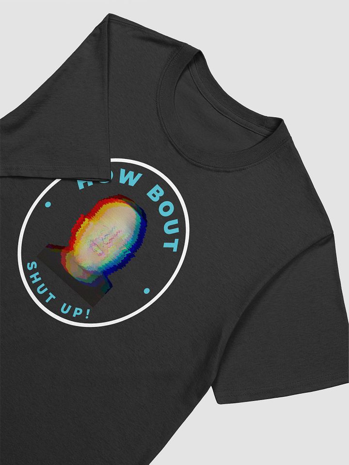 SHUT UP TEE product image (1)