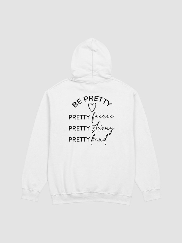 Be Pretty Hoodie product image (1)