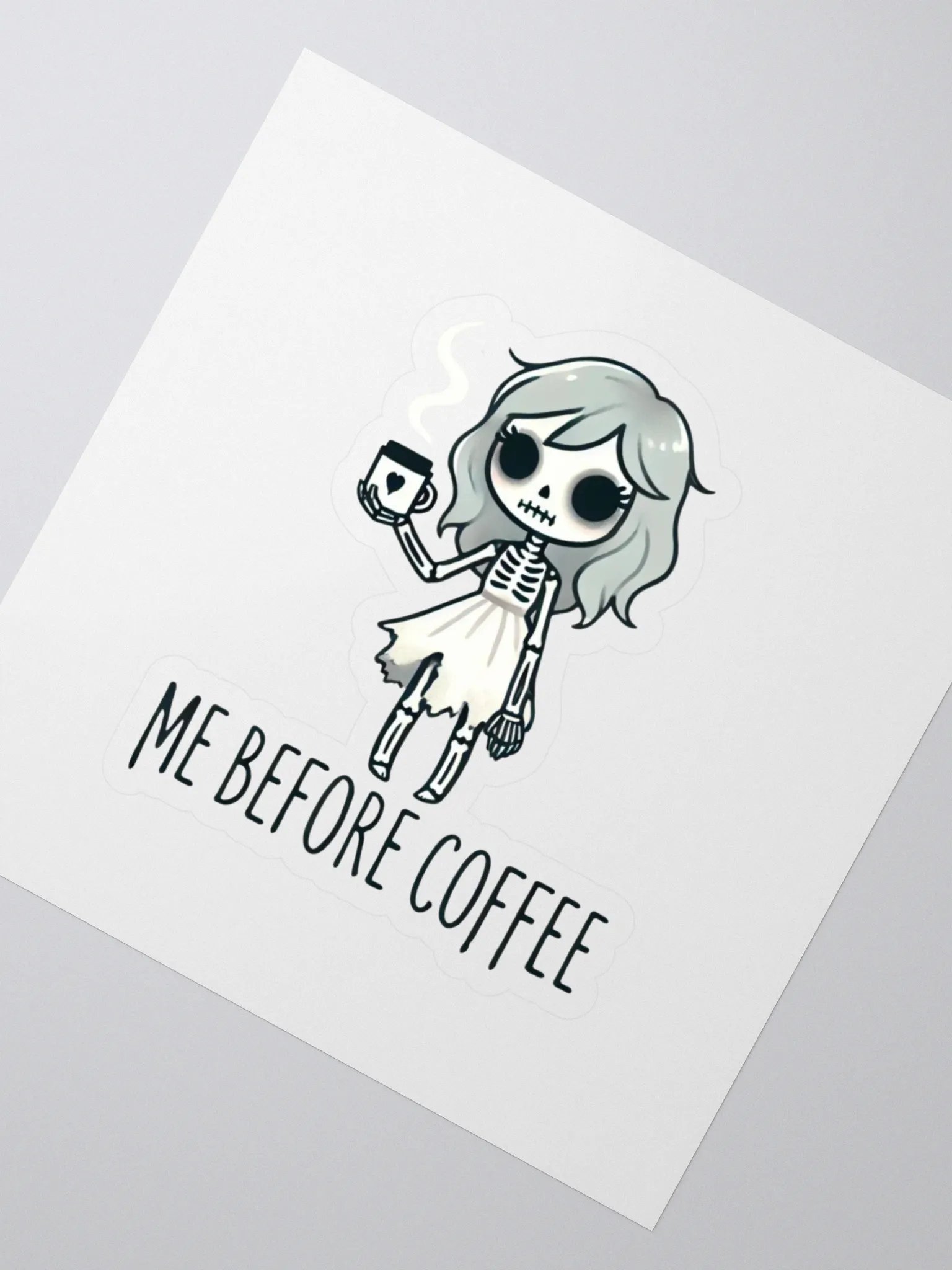 Me Before Coffee - Skeleton Girl Sticker product image (2)