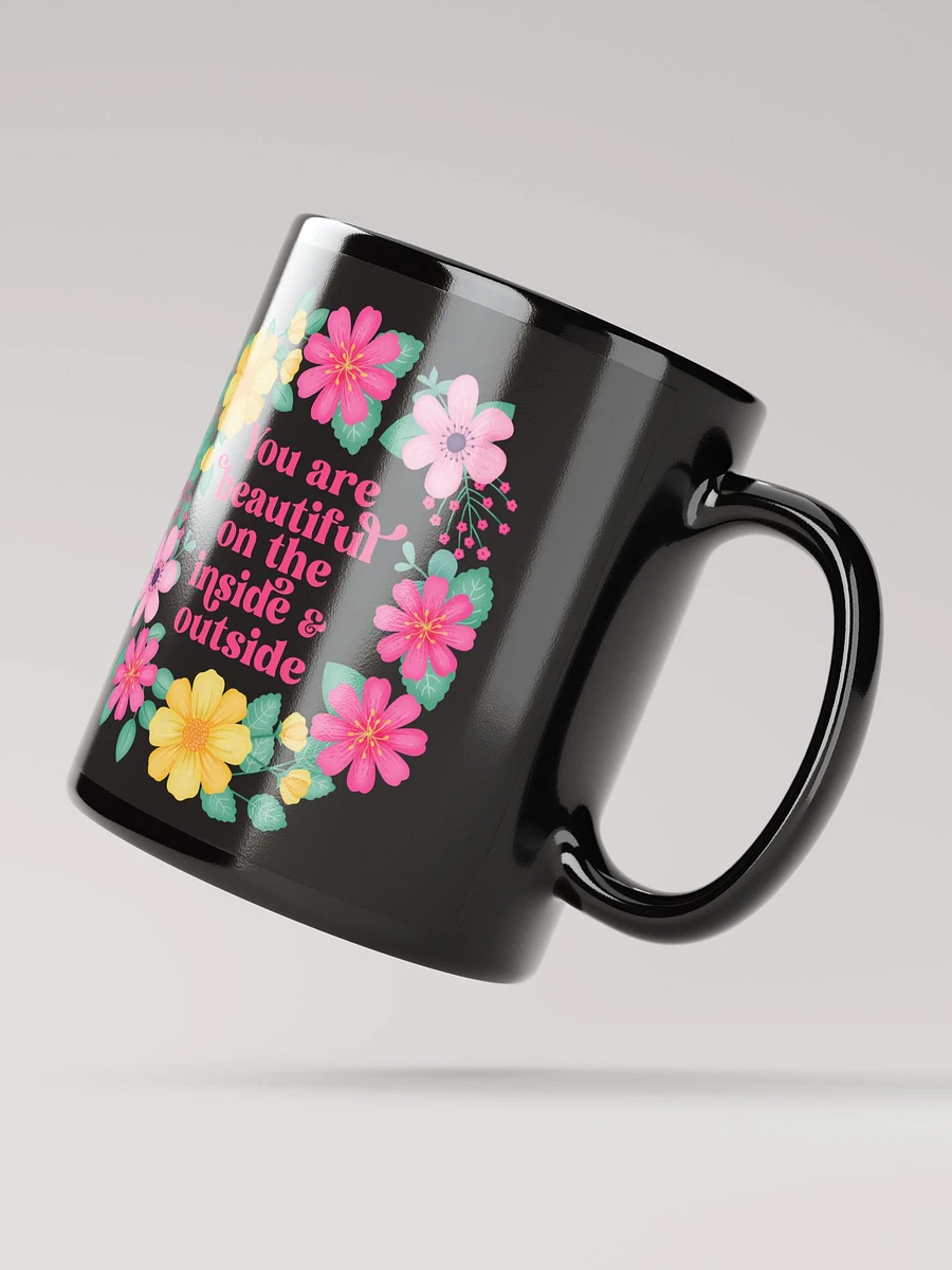 You are beautiful on the inside & outside - Black Mug product image (3)