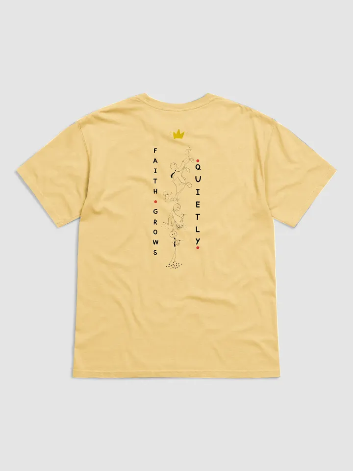 “Faith Grows Quietly” T-Shirt product image (16)