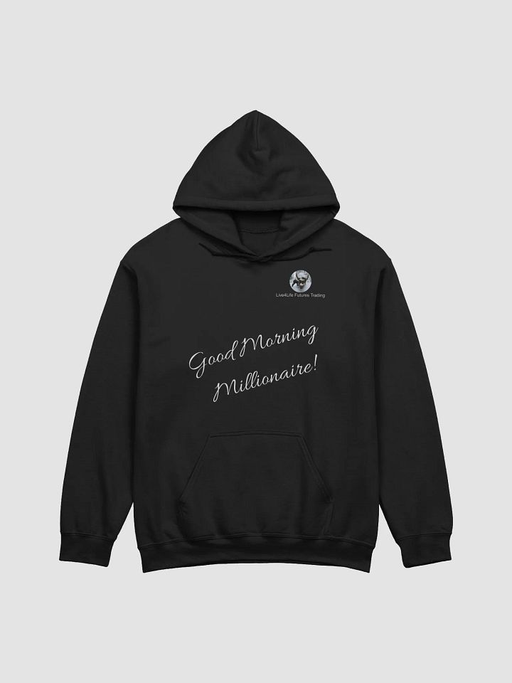 Good Morning Millionaire Hoodie product image (1)
