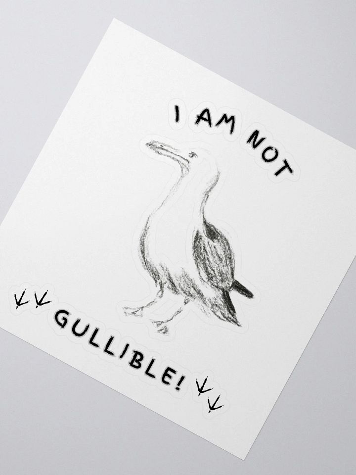 I am not Gullible! Kiss Cut Stickers product image (5)