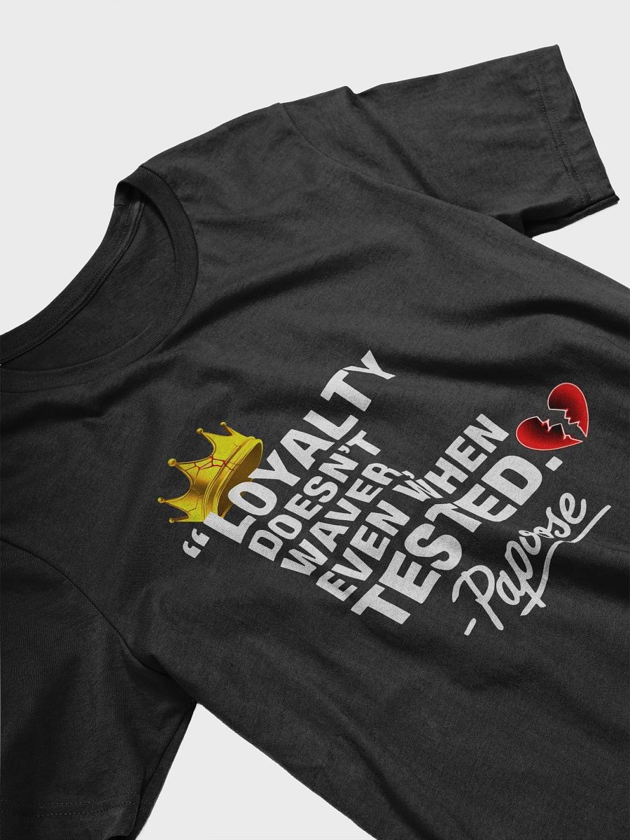 Papoose "Loyalty Tested" T-Shirt product image (10)