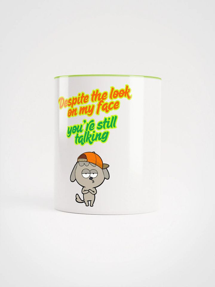 Despite The Look On My Face Mug product image (1)
