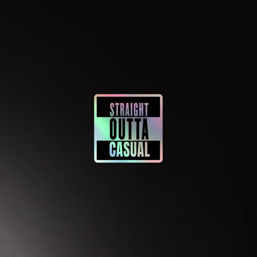 Straight Outta Casual Holographic Sticker Sheet product image (4)