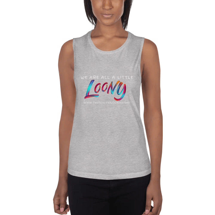 We are all a little Loony (ladies tank) product image (4)