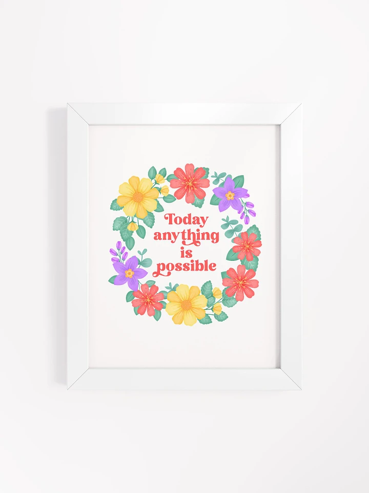 Today anything is possible - Motivational Wall Art White product image (1)