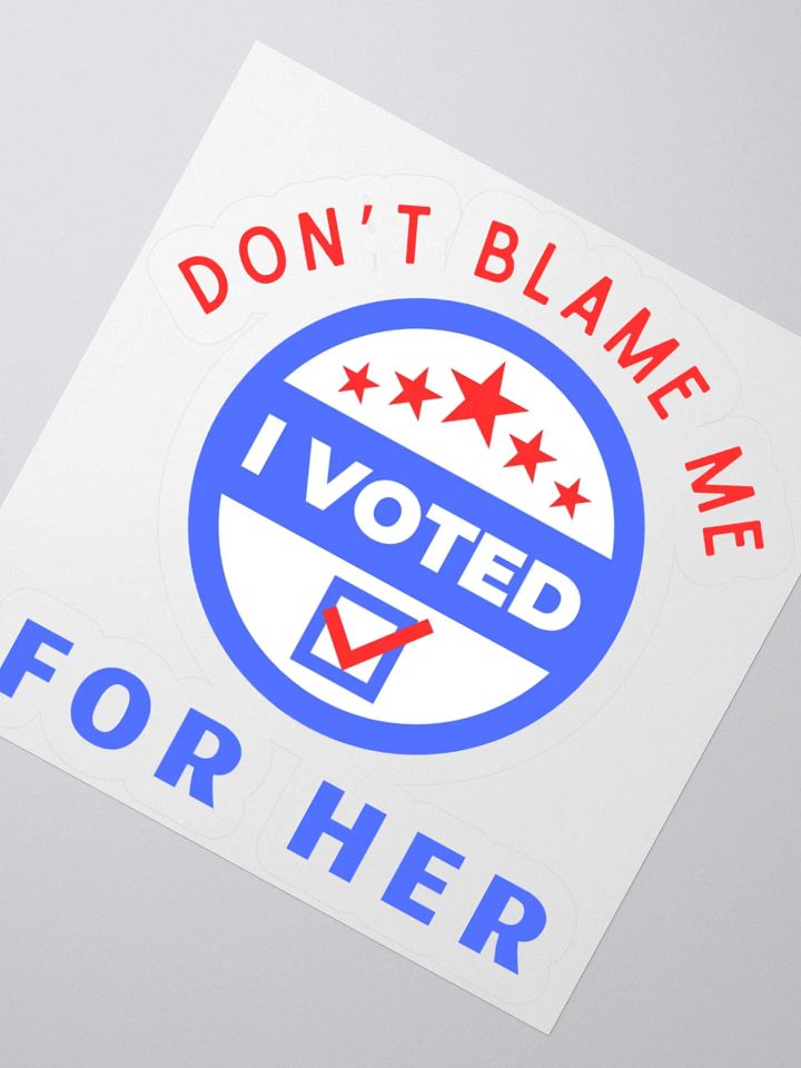 Don't Blame Me Sticker. product image (5)