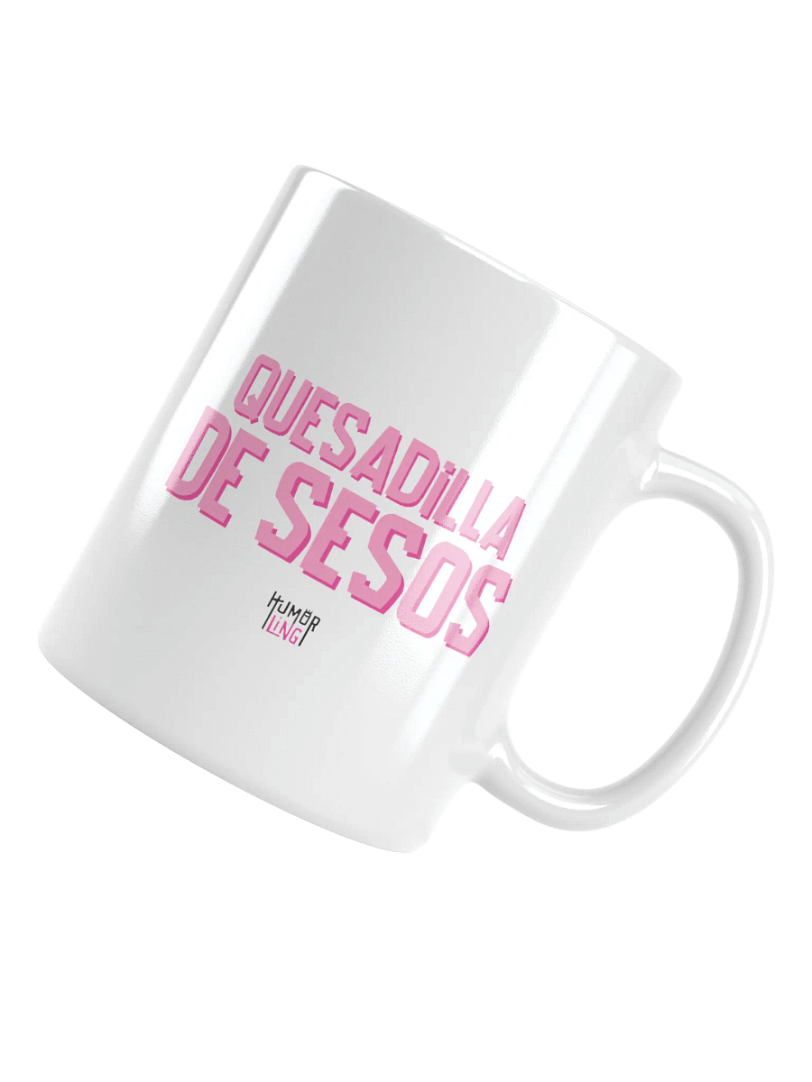 Quesadilla de Sesos - Mug (Left Handed) product image (5)